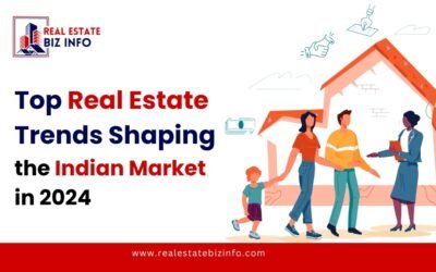 Top Real Estate Trends Shaping the Indian Market in 2024